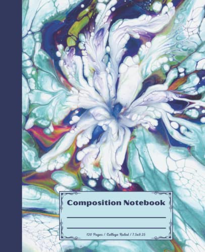Composition Notebook: Beautiful college ruled acrylic poured fluid art flower. Unique and colorful. Perfect gift for art lovers.