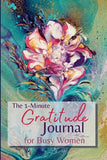 The 1-Minute Gratitude Journal for Busy Women: 52 weeks of gratitude, 1 minute a day. Manifest your dreams and bring joy to your life. Inspirational Quotes, Writing Prompts, Unique Fluid Art Cover