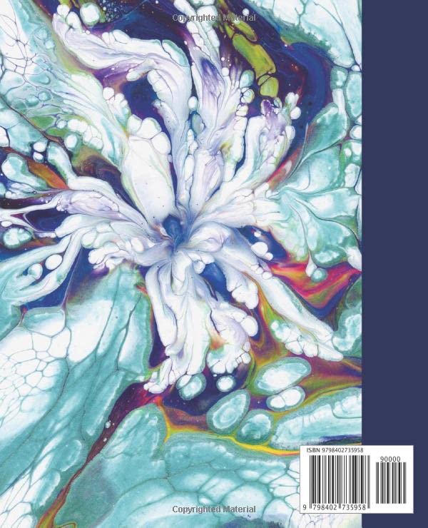 Composition Notebook: Beautiful college ruled acrylic poured fluid art flower. Unique and colorful. Perfect gift for art lovers.